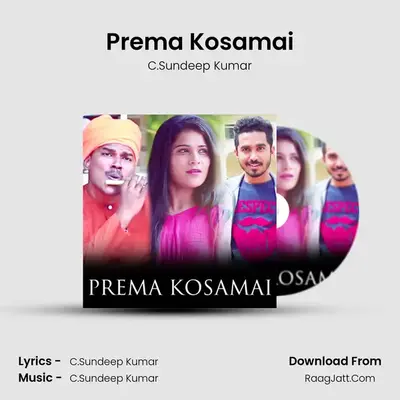 Prema Kosamai - C.Sundeep Kumar