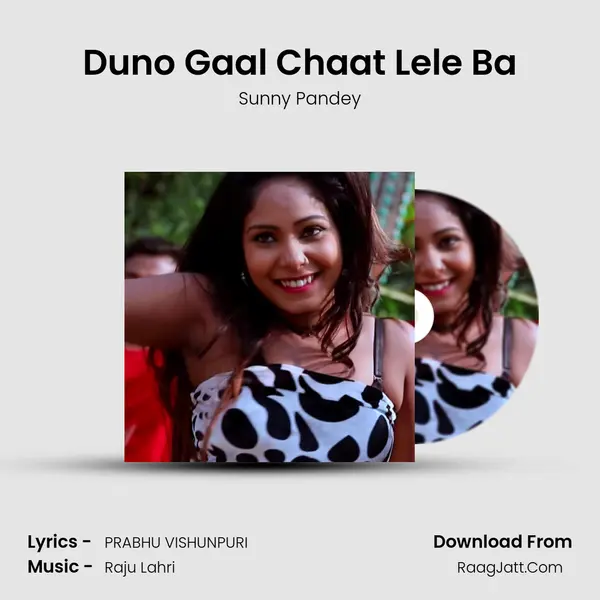 Duno Gaal Chaat Lele Ba MP3 Song by Sunny Pandey Cover