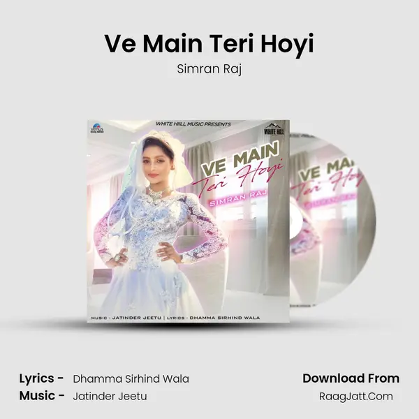 Ve Main Teri Hoyi MP3 Song by Simran Raj Cover