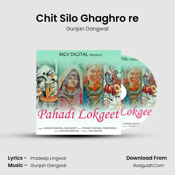 Chit Silo Ghaghro re MP3 Song by Gunjan Dangwal Cover