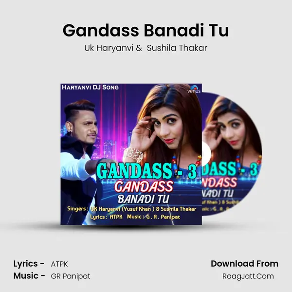 Gandass Banadi Tu MP3 Song by Uk Haryanvi Cover
