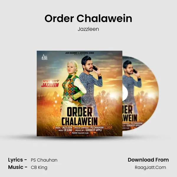 Order Chalawein MP3 Song by Jazzleen Cover