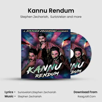 Kannu Rendum MP3 Song by Stephen Zechariah Cover