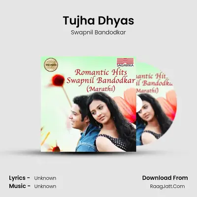 Tujha Dhyas MP3 Song by Swapnil Bandodkar Cover