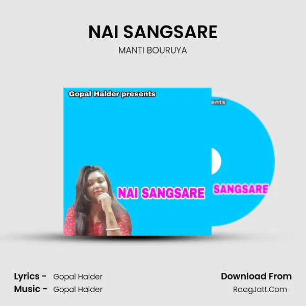 NAI SANGSARE - MANTI BOURUYA