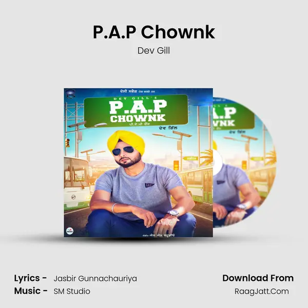 P.A.P Chownk MP3 Song by Dev Gill Cover