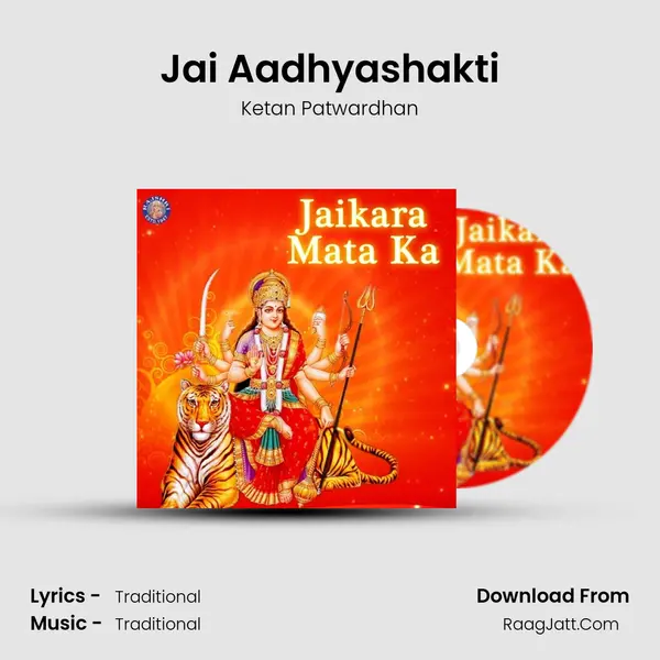 Jai Aadhyashakti MP3 Song by Ketan Patwardhan Cover