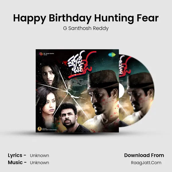 Happy Birthday Hunting Fear MP3 Song by G Santhosh Reddy Cover
