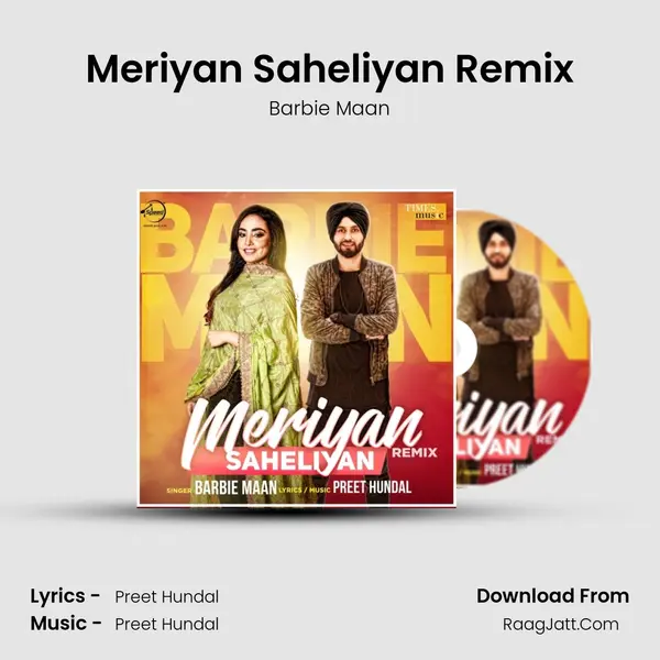 Meriyan Saheliyan Remix MP3 Song by Barbie Maan Cover