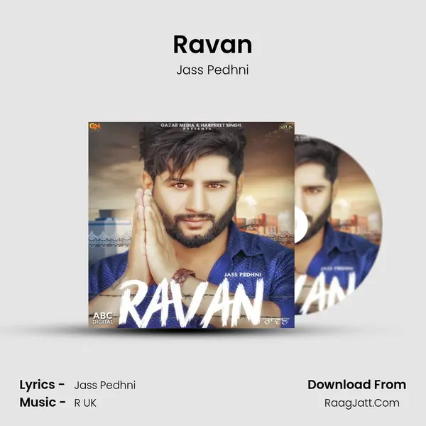 Ravan MP3 Song by Jass Pedhni Cover