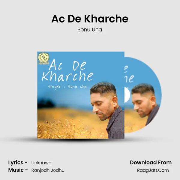 Ac De Kharche MP3 Song by Sonu Una Cover