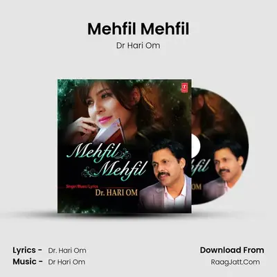 Mehfil Mehfil - Dr Hari Om
