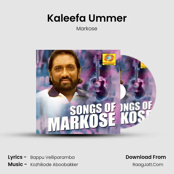 Kaleefa Ummer MP3 Song by Markose Cover