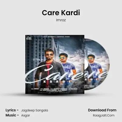 Care Kardi MP3 Song by Imroz Cover