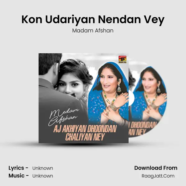 Kon Udariyan Nendan Vey mp3 song