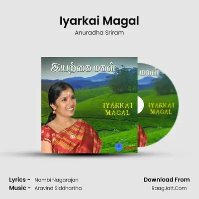 Iyarkai Magal - Anuradha Sriram