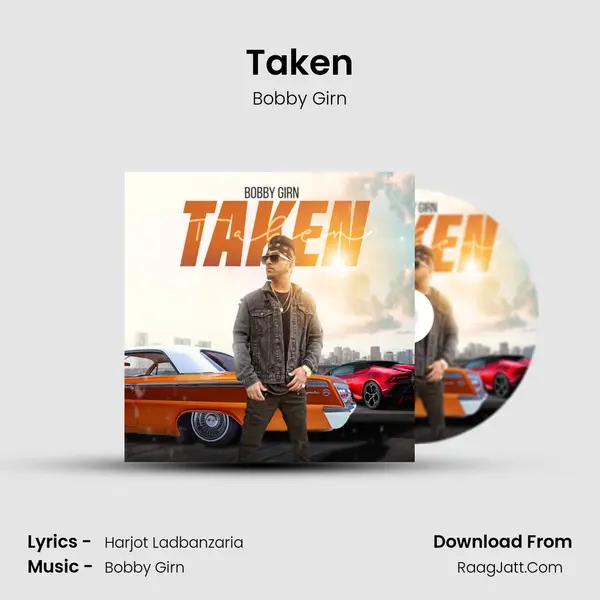 Taken MP3 Song by Bobby Girn Cover