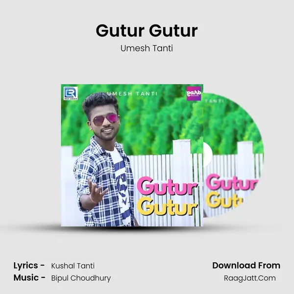 Gutur Gutur - Umesh Tanti