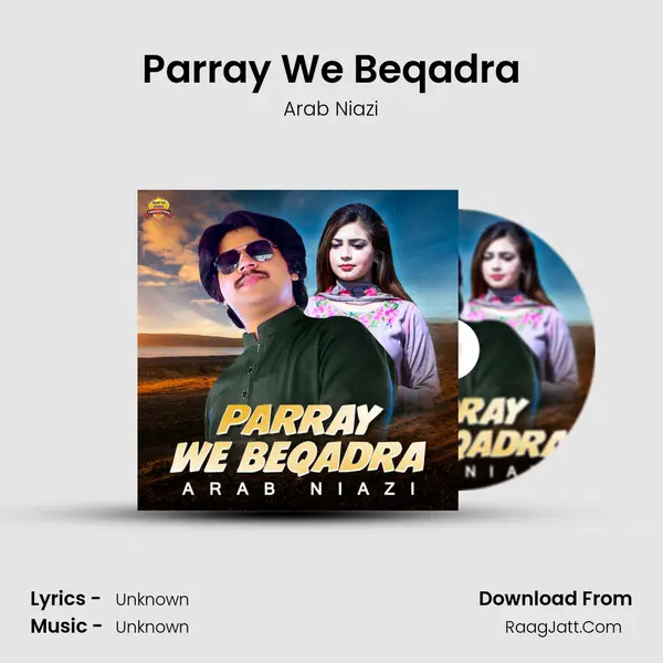 Parray We Beqadra mp3 song