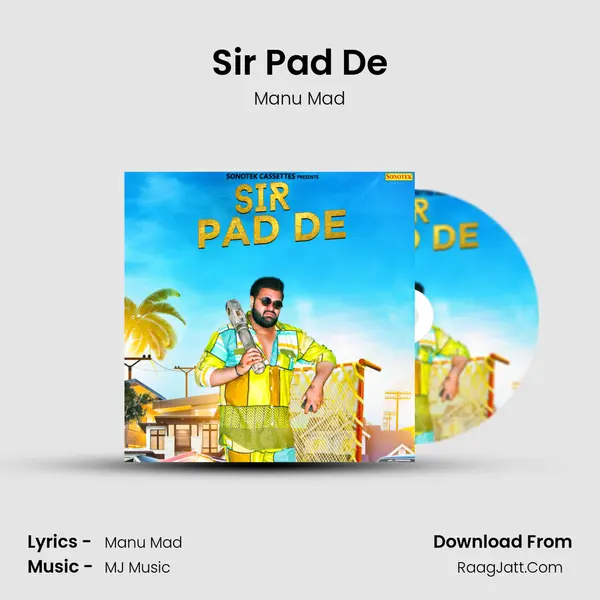 Sir Pad De - Manu Mad