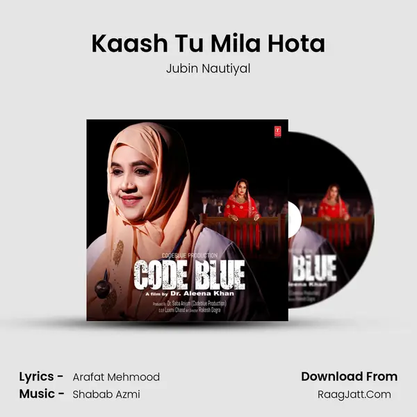 Kaash Tu Mila Hota MP3 Song by Jubin Nautiyal Cover