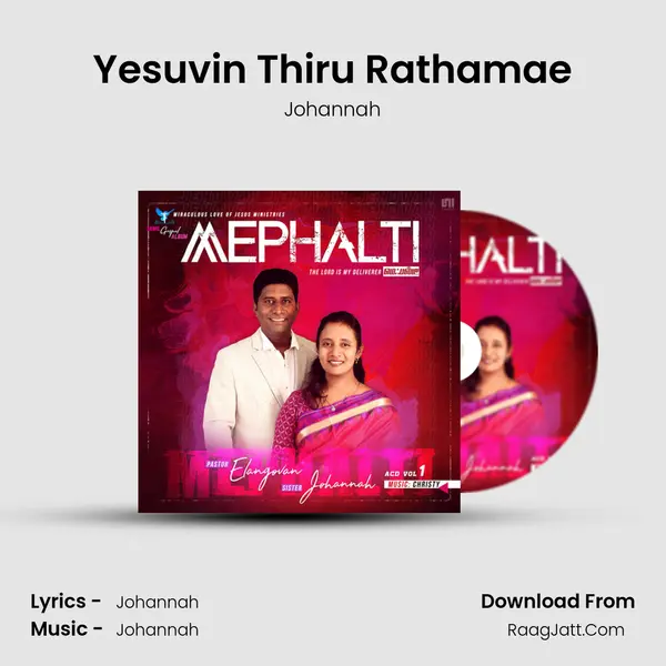 Yesuvin Thiru Rathamae MP3 Song by Johannah Cover