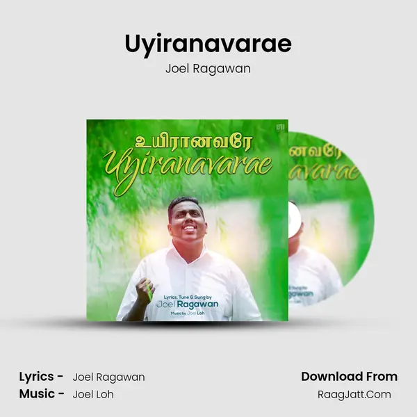 Uyiranavarae MP3 Song by Joel Ragawan Cover