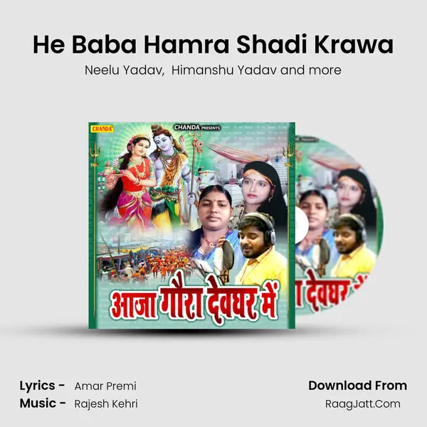 He Baba Hamra Shadi Krawa MP3 Song by Neelu Yadav Cover