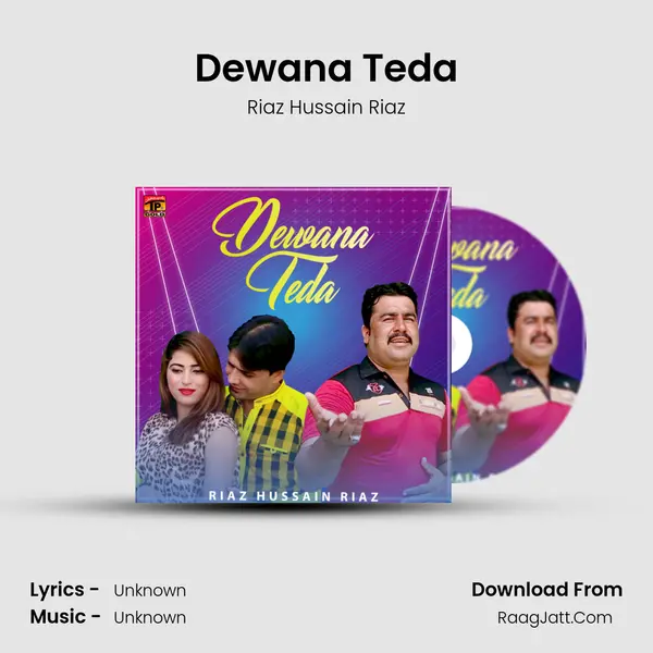 Dewana Teda MP3 Song by Riaz Hussain Riaz Cover