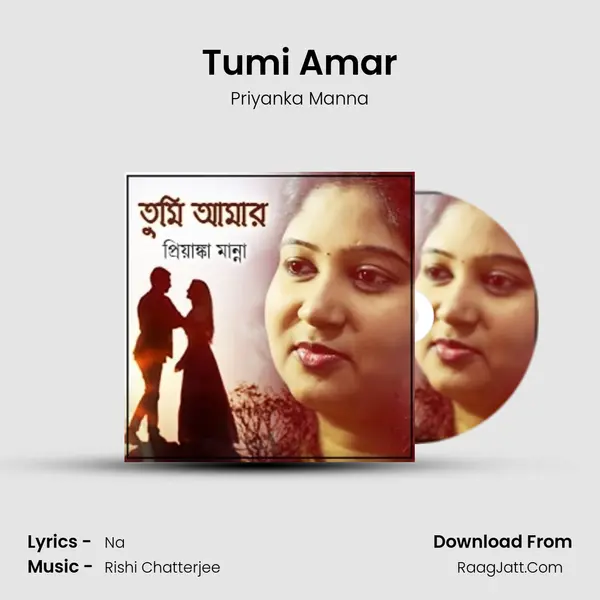 Tumi Amar MP3 Song by Priyanka Manna Cover
