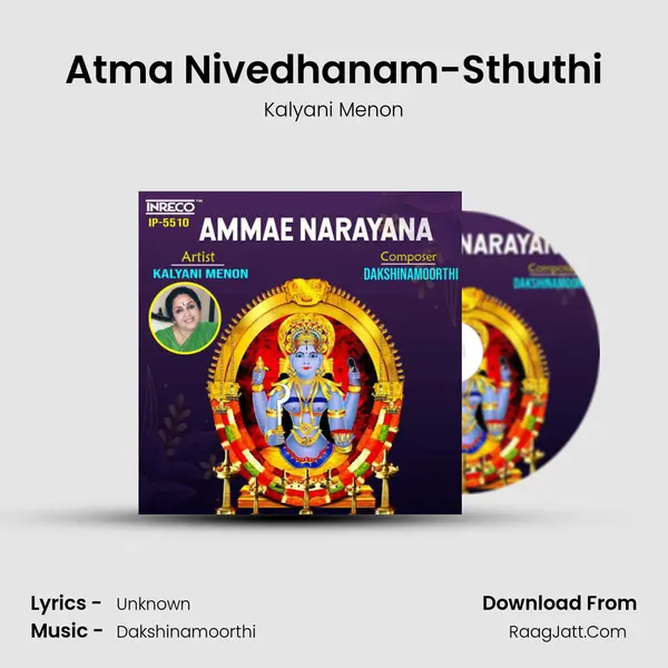Atma Nivedhanam-Sthuthi MP3 Song by Kalyani Menon Cover