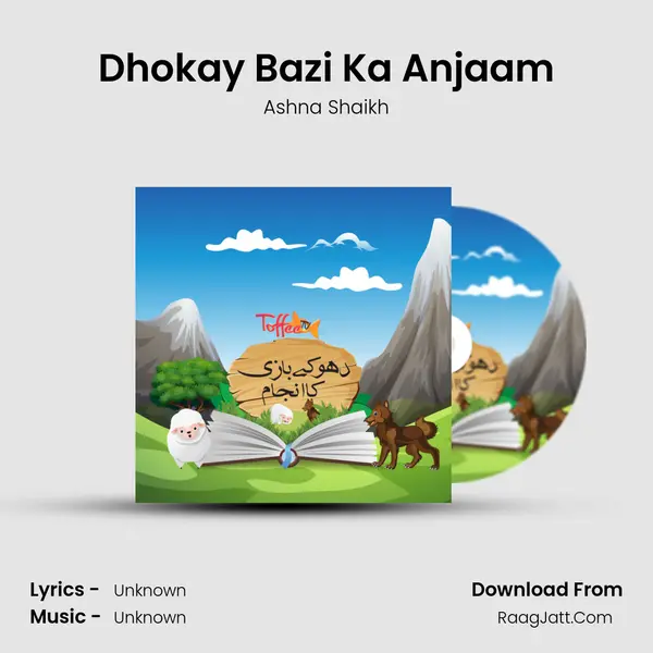 Dhokay Bazi Ka Anjaam - Single - Ashna Shaikh
