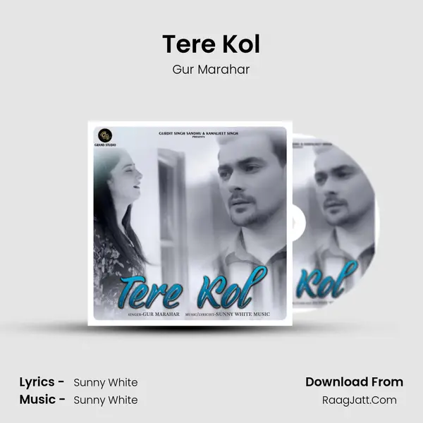 Tere Kol MP3 Song by Gur Marahar Cover