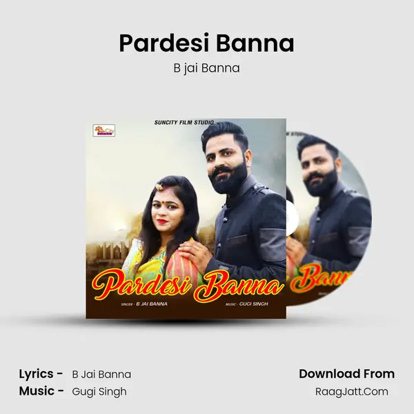 Pardesi Banna MP3 Song by B jai Banna Cover