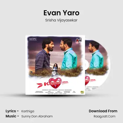 Evan Yaro MP3 Song by Srisha Vijayasekar Cover