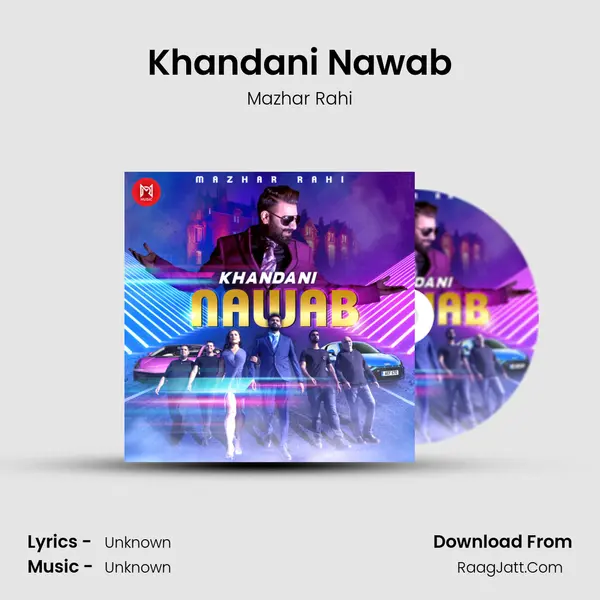 Khandani Nawab - Single - Mazhar Rahi
