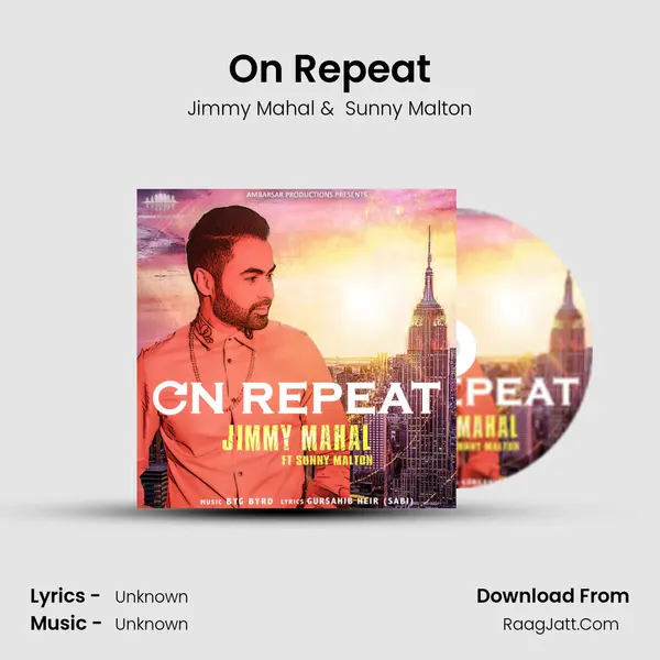On Repeat MP3 Song by Jimmy Mahal Cover