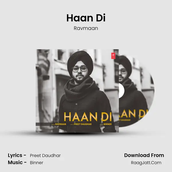 Haan Di MP3 Song by Ravmaan Cover