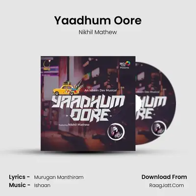 Yaadhum Oore - Nikhil Mathew