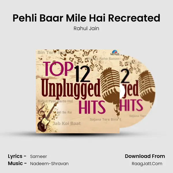 Pehli Baar Mile Hai Recreated Cover