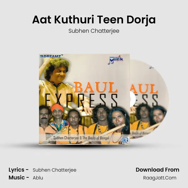 Aat Kuthuri Teen Dorja mp3 song
