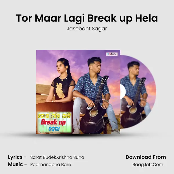 Tor Maar Lagi Break up Hela MP3 Song by Jasobant Sagar Cover