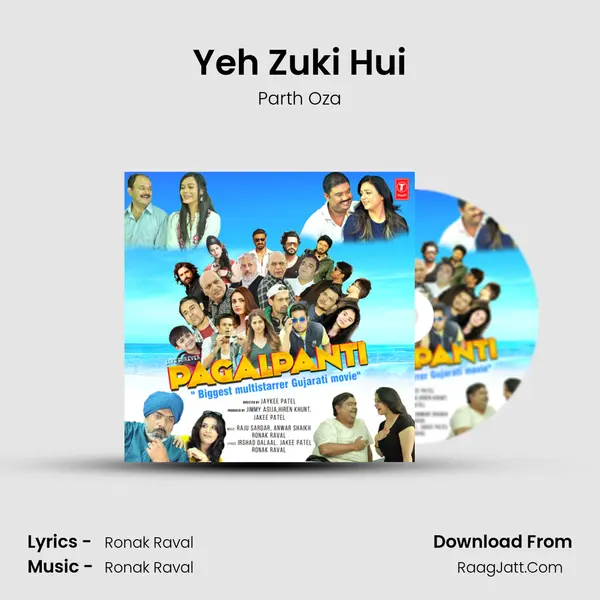 Yeh Zuki Hui MP3 Song by Parth Oza Cover