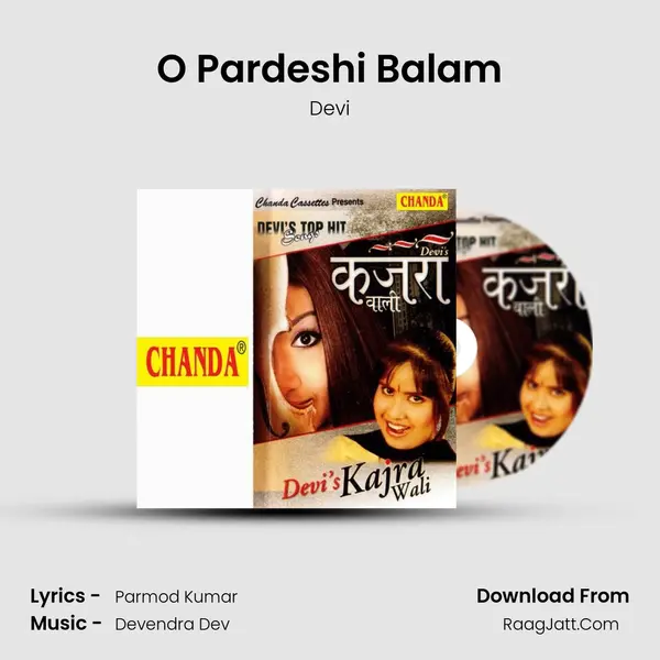 O Pardeshi Balam MP3 Song by Devi Cover
