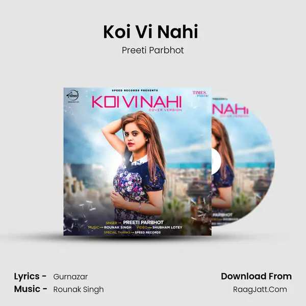 Koi Vi Nahi (Cover Version) MP3 Song by Preeti Parbhot Cover