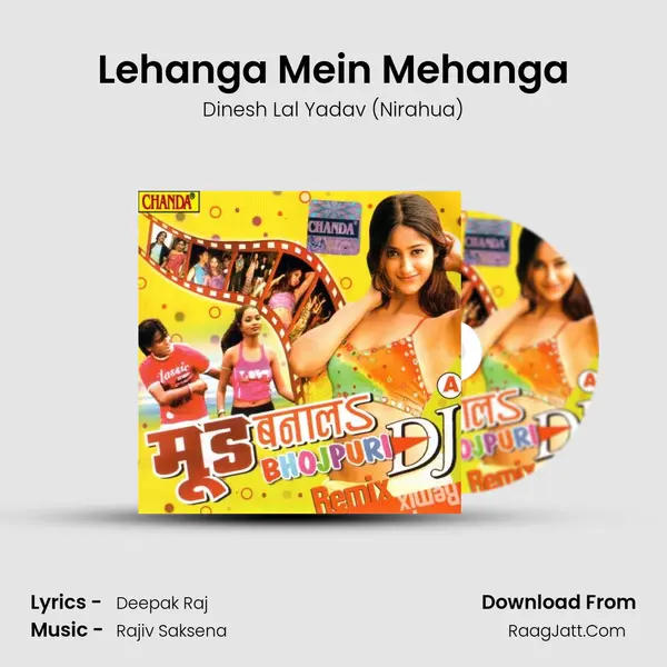 Lehanga Mein Mehanga MP3 Song by Dinesh Lal Yadav (Nirahua) Cover