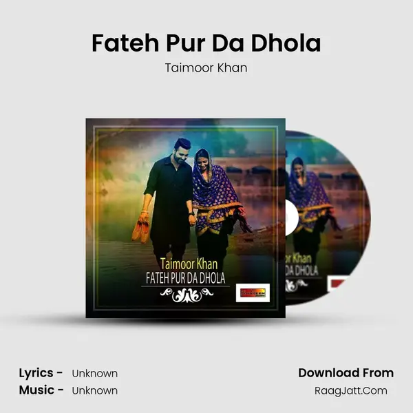 Fateh Pur Da Dhola mp3 song