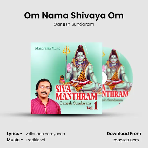 Om Nama Shivaya Om MP3 Song by Ganesh Sundaram Cover