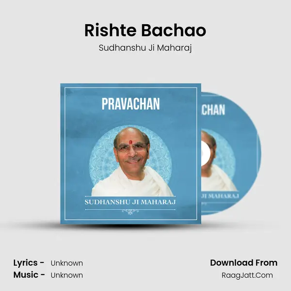 Rishte Bachao MP3 Song by Sudhanshu Ji Maharaj Cover