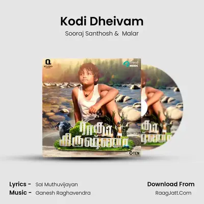 Kodi Dheivam MP3 Song by Sooraj Santhosh Cover